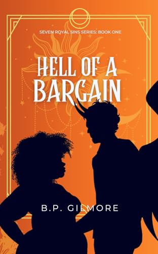 Cover of Hell of a Bargain by B.P. Gilmore