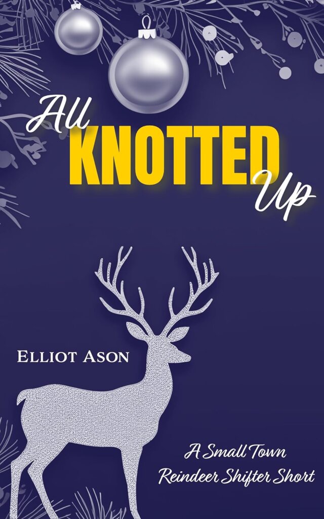 Cover of All Knotted Up by Elliot Ason