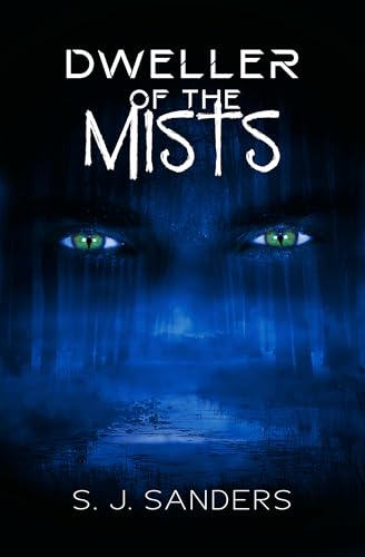 Cover of Dweller of the Mists by S. J. Sanders
