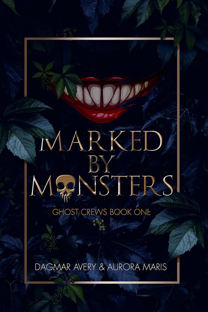 Cover of Marked by Monsters by Dagmar Avery & Aurora Maris