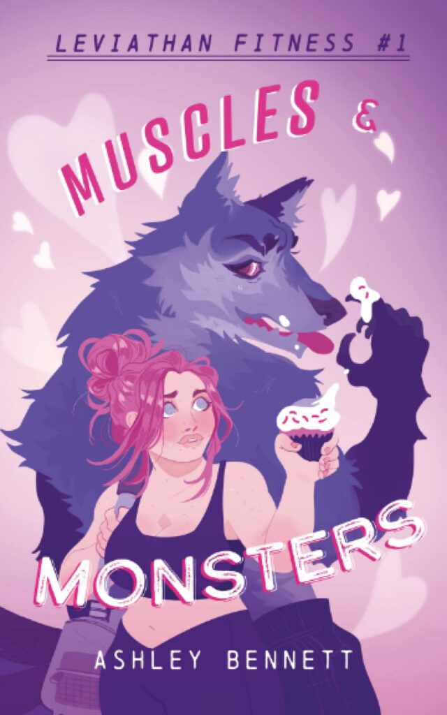 Cover of Muscles & Monsters (Leviathan Fitness, #1) by Ashley Bennett