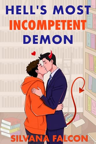 Cover of Hell's Most Incompetent Demon by Silvana Falcon