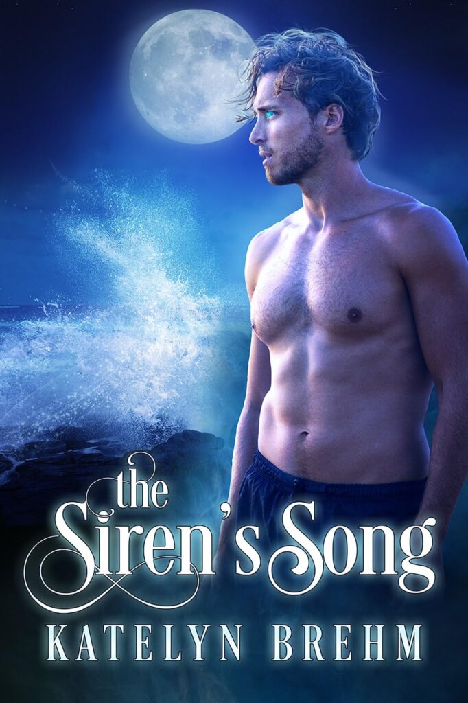 Cover of The Siren's Song by Katelyn Brehm