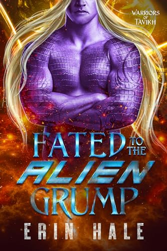 Cover of Fated to the Alien Grump by Erin Hale