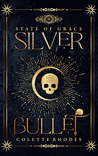 Cover of Silver Bullet by Colette Rhodes