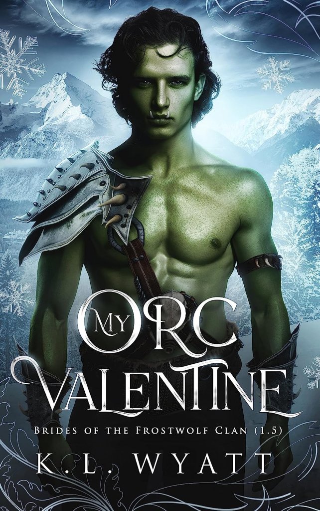 Cover of My Orc Valentine by K.L. Wyatt