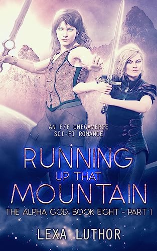 Cover of Running Up That Mountain by Lexa Luthor
