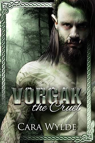 Cover of Vorgak the Cruel by Cara Wylde