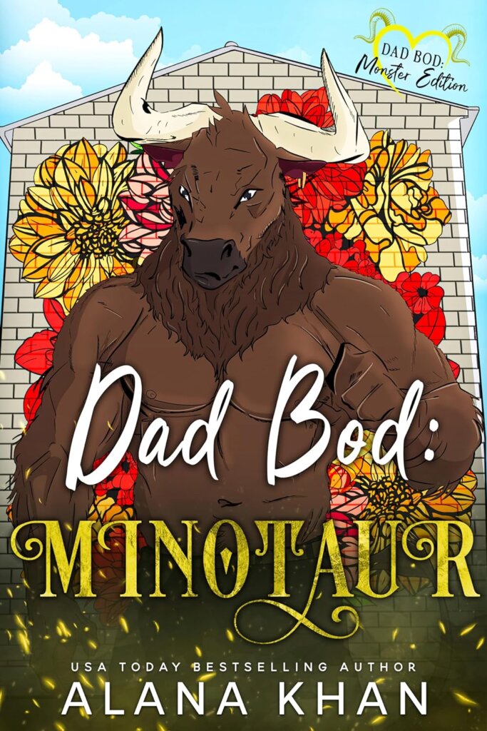 Cover of Dad Bod: Minotaur by Alana Khan