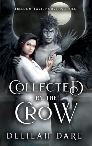 Cover of Collected by the Crow by Delilah Dare