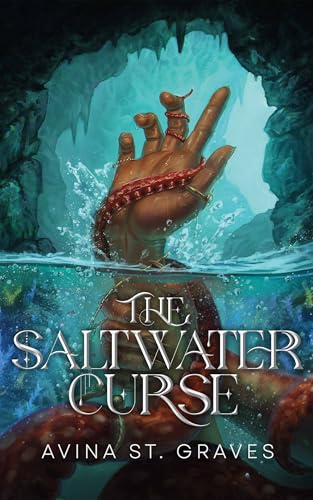 Cover of The Saltwater Curse by Avina St. Graves