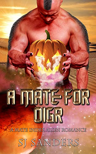Cover of A Mate for Oigr by S.J. Sanders