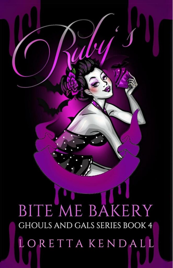 Cover of Ruby's Bite Me Bakery by Loretta Kendall