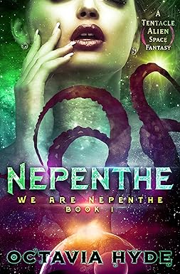 Cover of Nepenthe: A Tentacle Alien Space Fantasy by Octavia Hyde