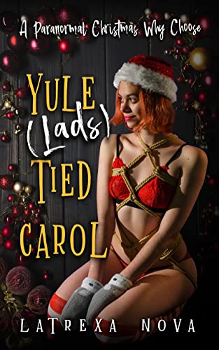 Cover of Yule (Lads) Tied Carol by Latrexa Nova