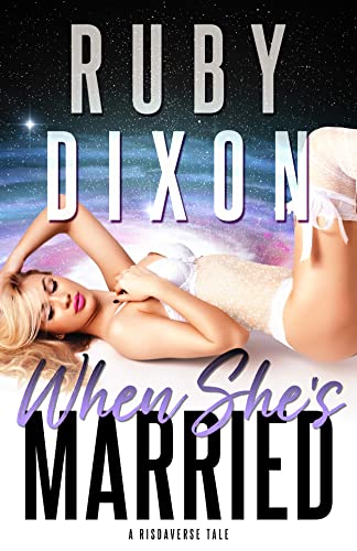 Cover of When She's Married by Ruby Dixon