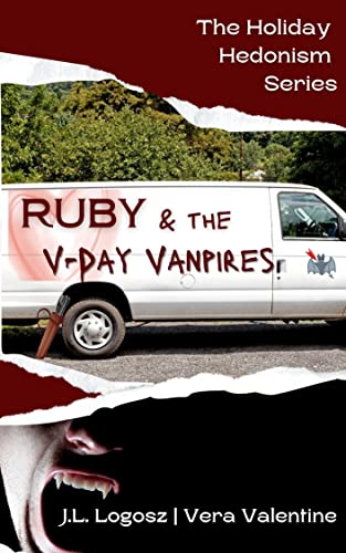 Cover of Ruby and the V-Day Vampires by Logosz, J.L. & Valentine, Vera