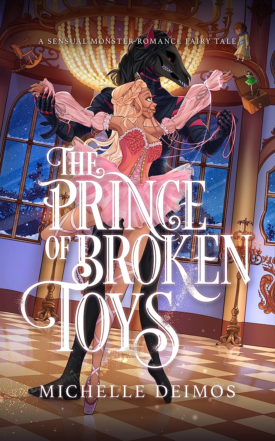 Cover of The Prince of Broken Toys by Michelle Deimos