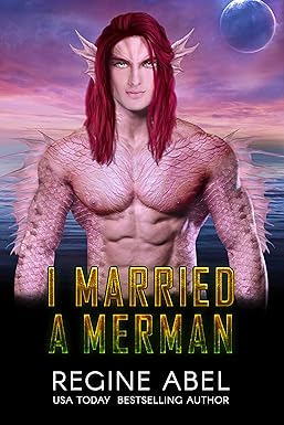 Cover of I Married a Merman by Regine Abel