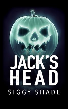 Cover of Jack's Head by Siggy Shade