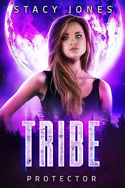 Cover of Tribe Protector by Stacy Jones