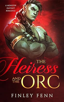 Cover of The Heiress and the Orc by Finley Fenn